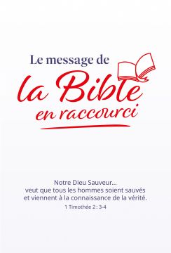 Le message de la Bible en raccourci; 10 ex.