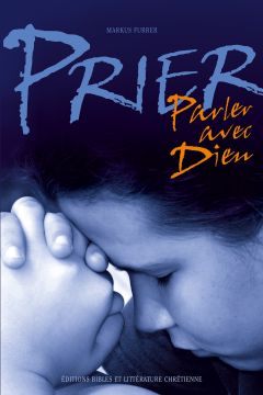 Prier - Parler avec Dieu