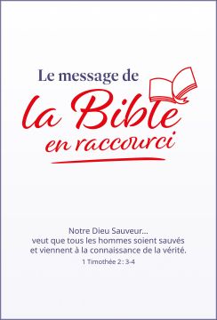 Le message de la Bible en raccourci; 10 ex.