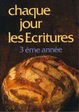 Chaque jour les Ecritures 3e année, broché