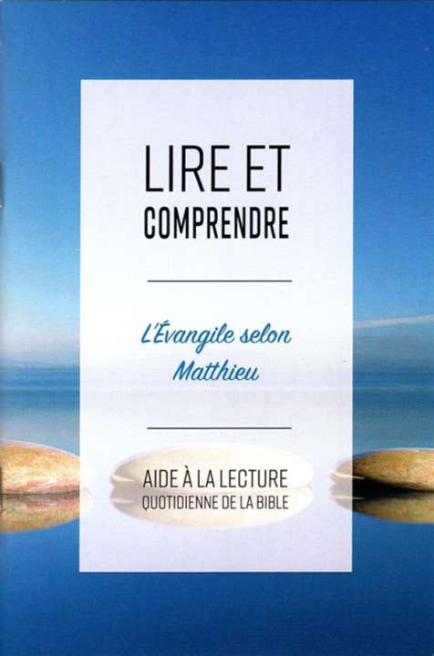 Lire et comprendre, évangile selon Matthieu