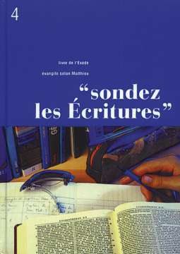 Sondez les Ecritures - volume 4