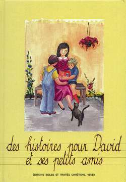 Des histoires pour David et ses petits amis