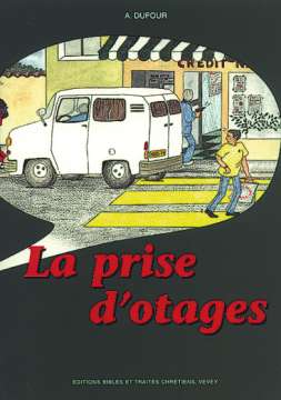 La prise d'otages