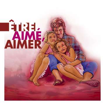 Etre aimé, aimer