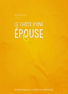 Le choix d'une épouse