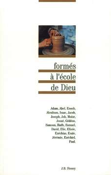 Formés à l'école de Dieu