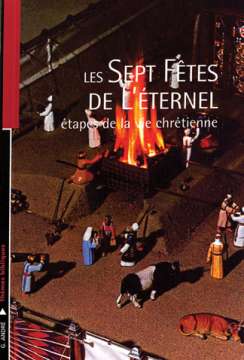 Les sept fêtes de l'Eternel