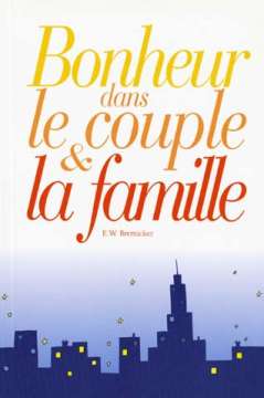 Bonheur dans le couple et la famille