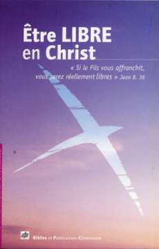 Etre libre en Christ