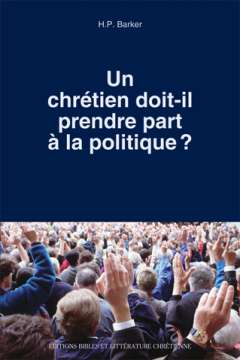 Un chrétien doit-il... politique?