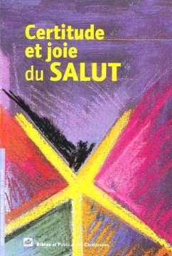 Certitude et joie du salut