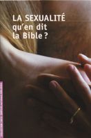 La sexualité, qu'en dit la Bible?