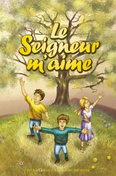 Le Seigneur m'aime - livre relié