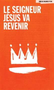 Le Seigneur Jésus va revenir; 10 ex.