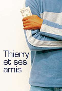 Thierry et ses amis; 10 ex.